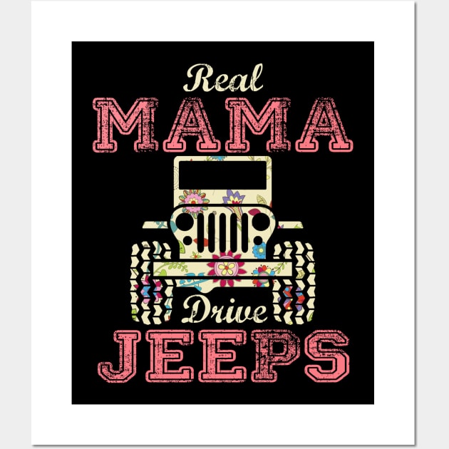 Real Mama Drive Jeeps Cute Flower Jeep Floral Jeeps Women/Kid Jeep Lover Jeep Girl Wall Art by Nancie